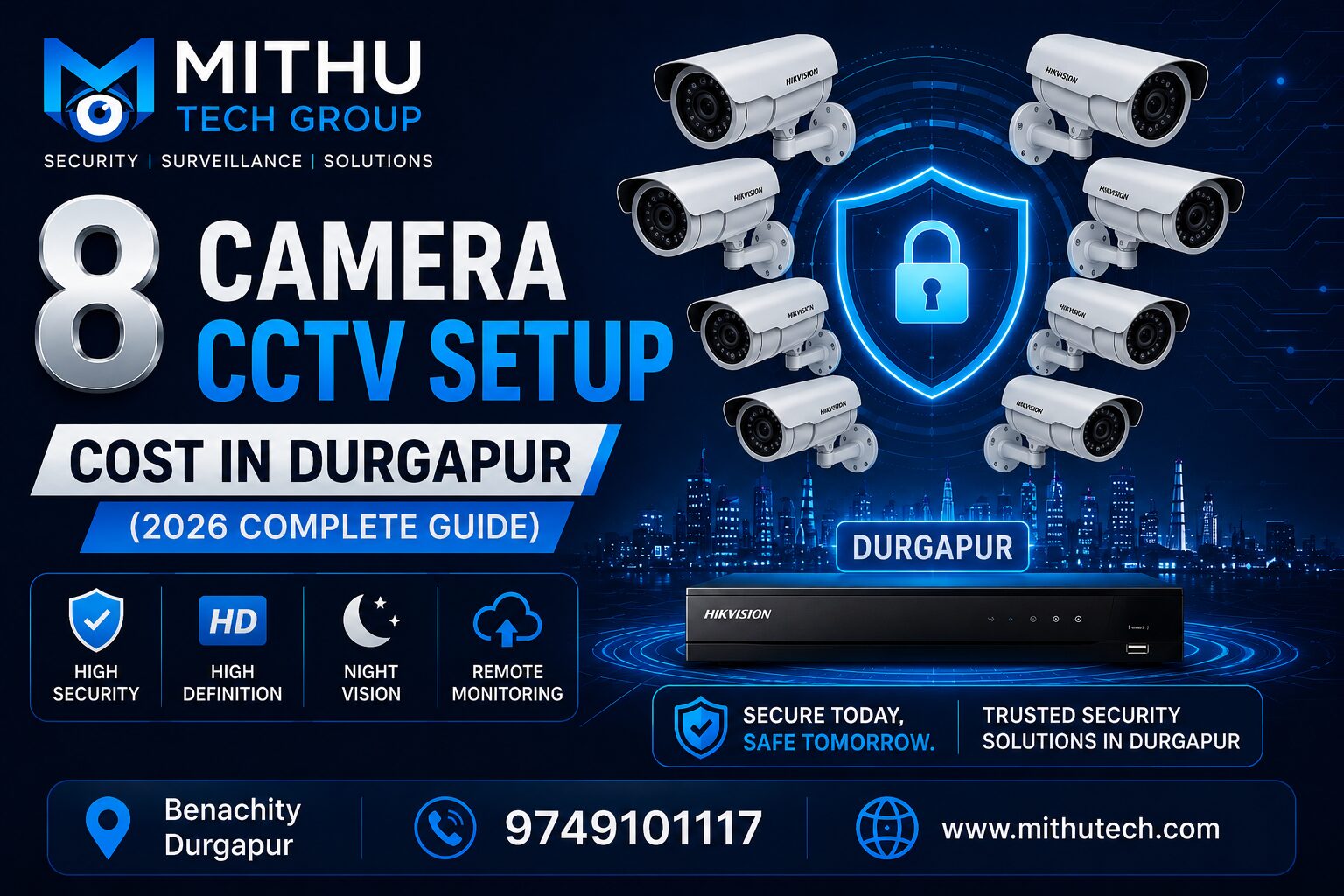 8 Camera CCTV Installation Package in Durgapur | Price, Features & Setup Guide 2026